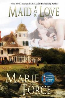 Maid for Love, The McCarthys of Gansett Island, Book 1 Maid for Love, The McCarthys of Gansett Island, Book 1
