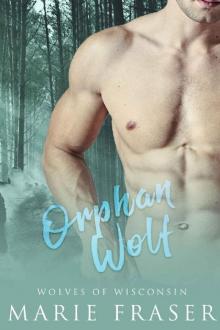 Orphan Wolf (Wolves of Wisconsin Book 3)