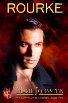 Rourke (New Vampire Disorder Book 2) Rourke (New Vampire Disorder Book 2)