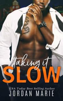 Taking It Slow: Doing Bad Things Book 3