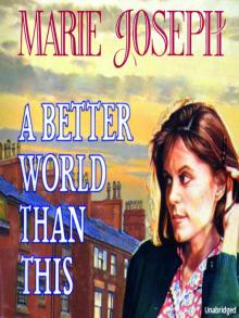 A Better World than This A Better World than This