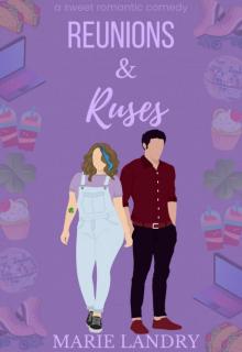 Reunions and Ruses Reunions and Ruses