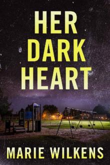 Her Dark Heart