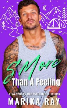 S'more Than a Feeling (Blueball Band of Brothers Book 2)