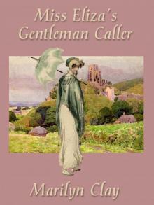 Miss Eliza's Gentleman Caller