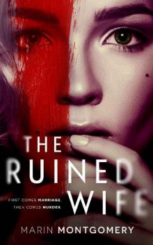 The Ruined Wife: Psychological Thriller