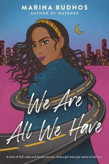 We Are All We Have