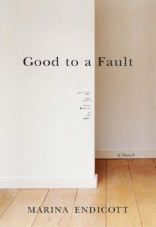Good to a Fault