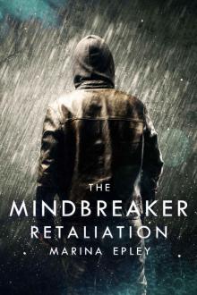 Retaliation (The Mind Breaker Book 2)