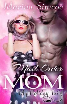 Mail Order Mom