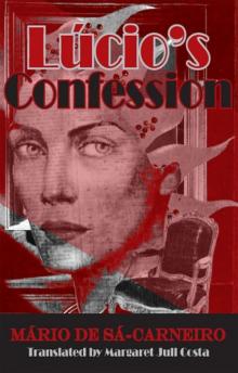 Lucio's Confession (Decadence From Dedalus)