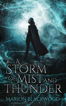 A Storm of Mist and Thunder (The Oncoming Storm Book 5) A Storm of Mist and Thunder (The Oncoming Storm Book 5)