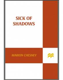 Sick of Shadows
