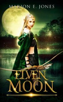 Elven Moon (From the Order of The Golden Feather)