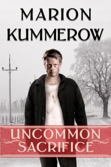 Uncommon Sacrifice
