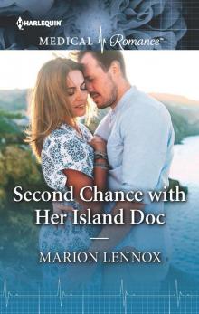 Second Chance with Her Island Doc Second Chance with Her Island Doc