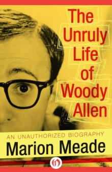 Unruly Life of Woody Allen