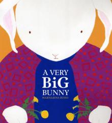 A Very Big Bunny