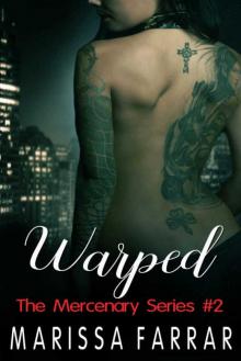 Warped (The Mercenary Series Book 2)