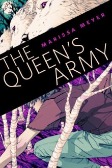 Lunar Chronicles 01.5 - The Queen's Army