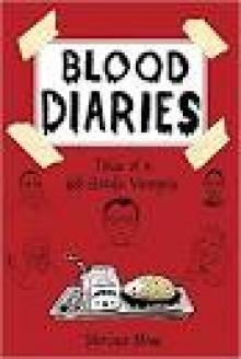Blood Diaries