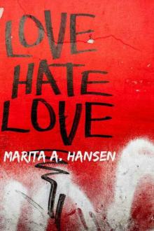 Love Hate Love