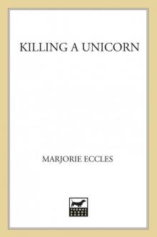 Killing a Unicorn