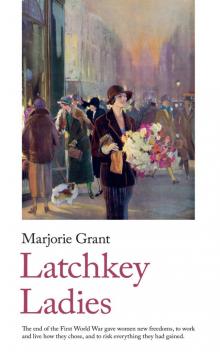 Latchkey Ladies