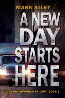A New Day Starts Here A New Day Starts Here