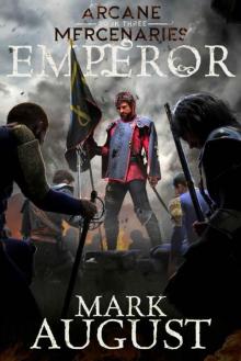 Arcane Mercenaries: Emperor