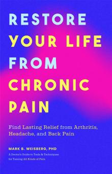 Restore Your Life From Chronic Pain