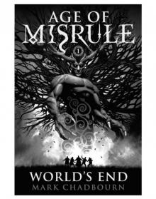 World's End (Age of Misrule, Book 1)
