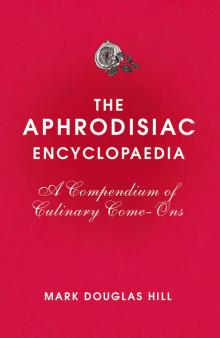 The Aphrodisiac Encyclopaedia