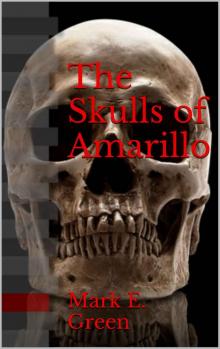 The Skulls of Amarillo
