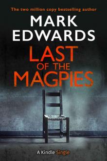 Last of the Magpies Last of the Magpies