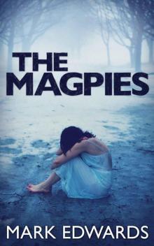 The Magpies: A Psychological Thriller
