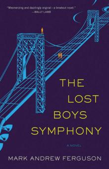 The Lost Boys Symphony: A Novel