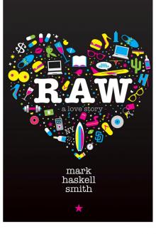 Raw: A Love Story