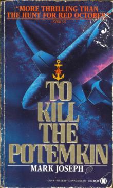 To Kill the Potemkin To Kill the Potemkin