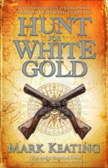 Hunt for White Gold Hunt for White Gold