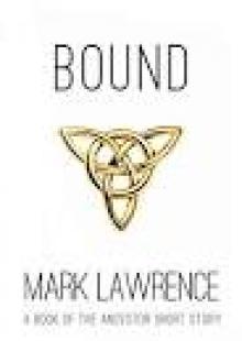 Bound - A Book of the Ancestor Short Story: Short Story