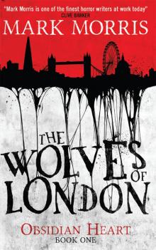The Wolves of London