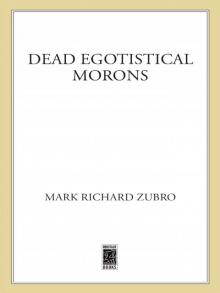 Dead Egotistical Morons Dead Egotistical Morons