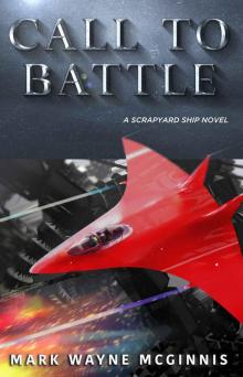 Scrapyard Ship 7: Call to Battle Scrapyard Ship 7: Call to Battle