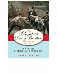 The Plight of the Darcy Brothers