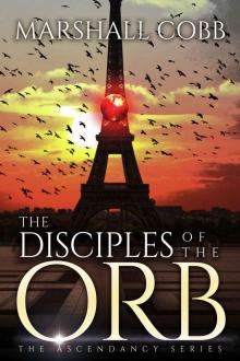 The Disciples of the Orb