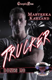 Trucker (Bones MC 6) Trucker (Bones MC 6)