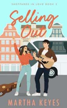Selling Out (Sheppards in Love Book 3)