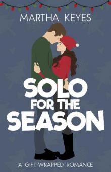 Solo for the Season: A Sweet Romantic Comedy