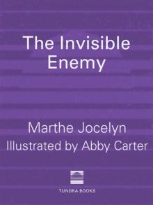 The Invisible Enemy
